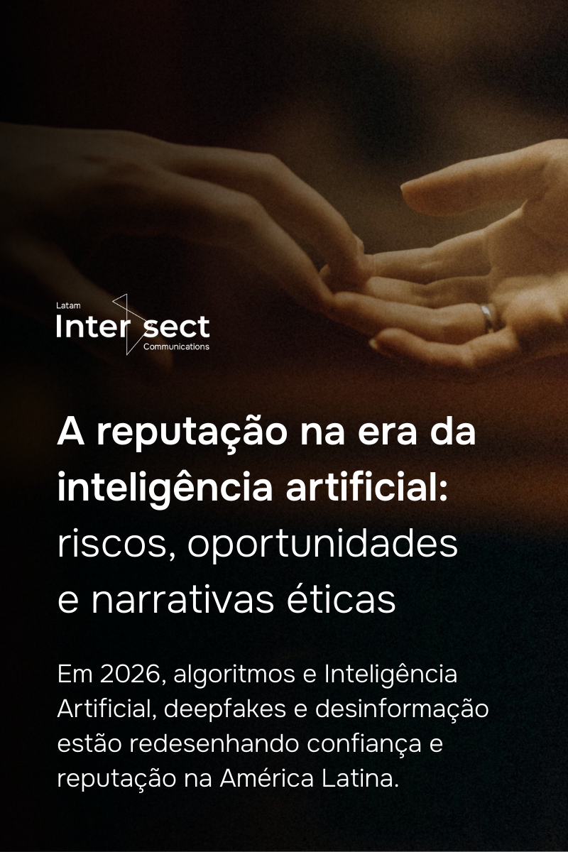 Ebook Reputação na Era da Inteligência Artificial na América Latina 2026 - LatAm Intersect PR