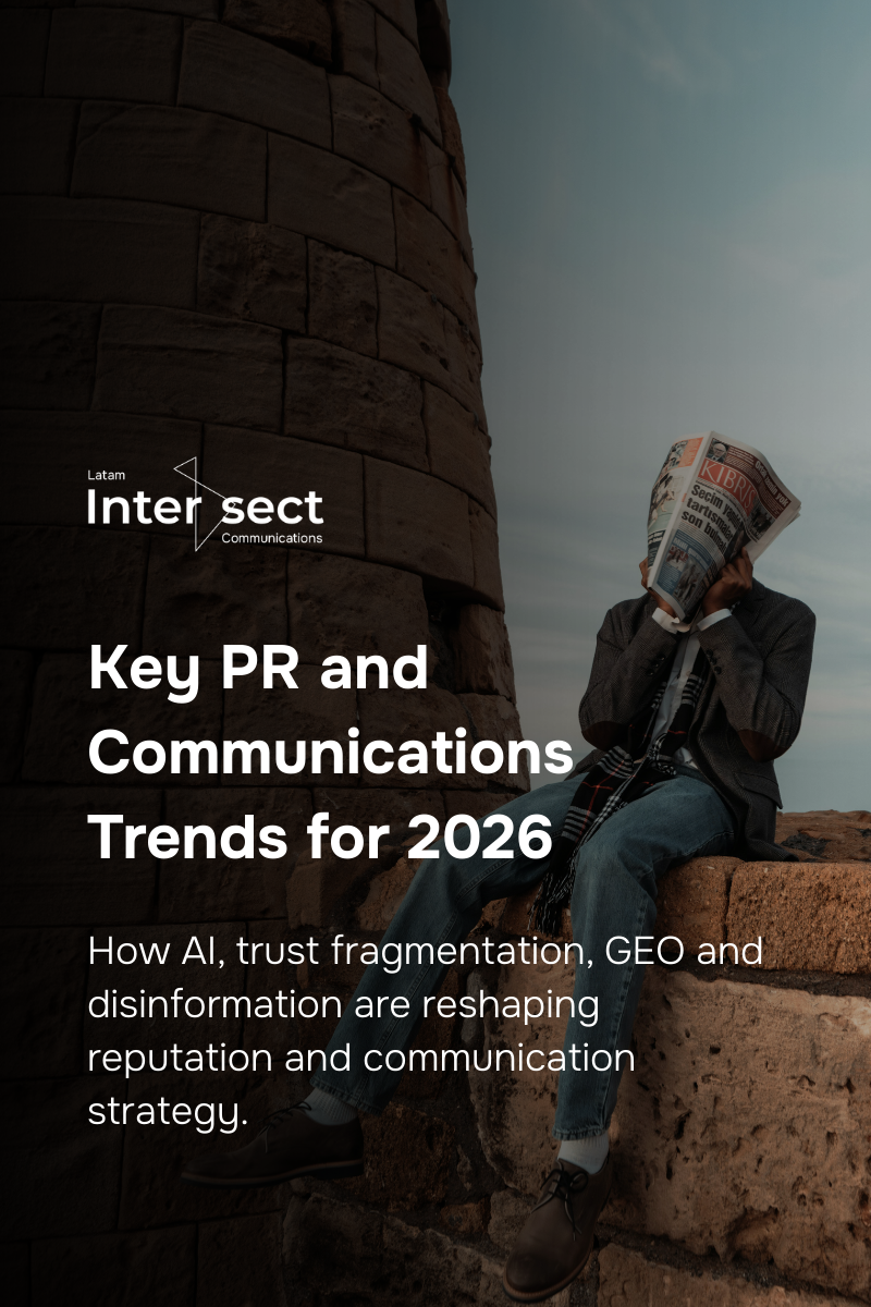 PR and communications trends 2026 report by LatAm Intersect PR